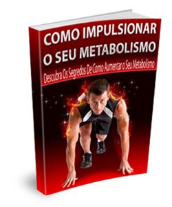 Aumente o seu metabolismo