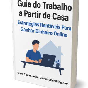 Trabalhe em Casa e Ganhe Dinheiro